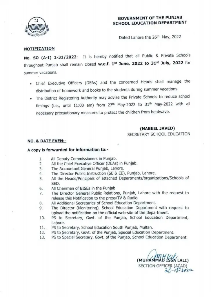 All Public Private schools in Punjab shall remain closed from 1st June 2022 to 31st July 2022 for summer vacations.